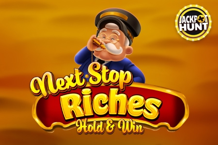 Next Stop Riches Hold & Win